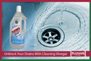 Unblock your drains with Platanis cleaning vinegar