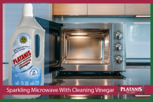 Clean your microwave with Platanis cleaning vinegar
